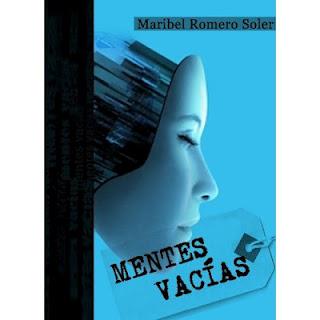 MENTES VACÍAS, por Maribel Romero Soler