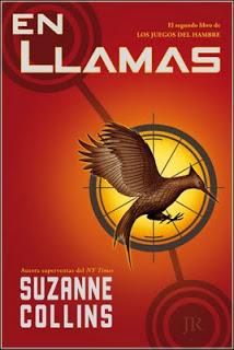 En llamas / Sinsajo. Suzzane Collins.