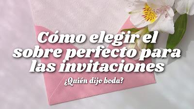 Cómo elegir el sobre perfecto para las invitaciones