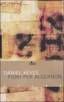 Flores para Algernon, de Daniel Keyes