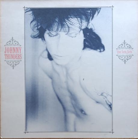 Johnny Thunders -Que Sera Sera Lp 1986 (1985)