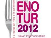 ENOTUR 2012, Turismo Enogastronómico.