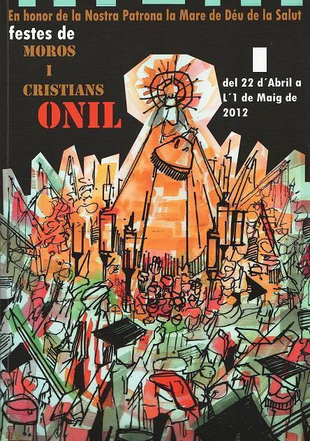Onil. Fiestas Patronales de la Mare de Déu de la Salut - Moros y Cristianos 2012
