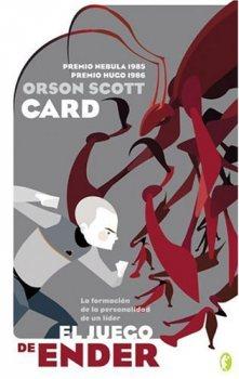El juego de Ender / Orson Scott Card