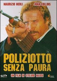 POLICÍA SIN MIEDO (Poliziotto senza paura) (Italia, Austria; 1978) Intriga, Policiaca