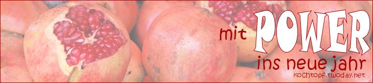 Blog-Event LXXIII- Mit Power ins neue Jahr (Eindsendeschluss 15. Januar 2012)