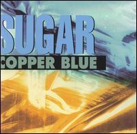 Discos: Copper blue (Sugar, 1992)