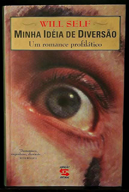 Mi idea de la diversión, Will Self