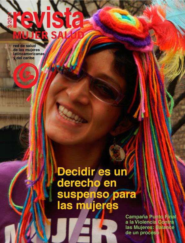 Revista Mujer Salud 3-2011:  Decidir es un derecho en suspenso para las mujeres