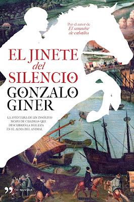 El jinete del silencio de Gonzalo Giner
