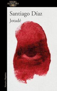 JOTADÉ - SANTIAGO DÍAZ