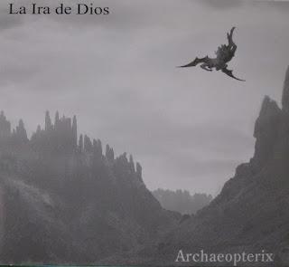 La Ira De Dios - Archaeopterix (2006)