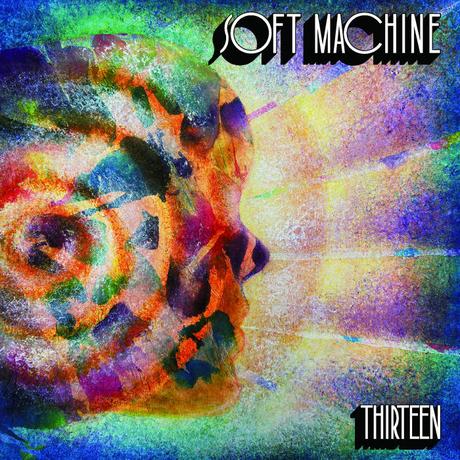 Soft Machine - Thirteen (2026)