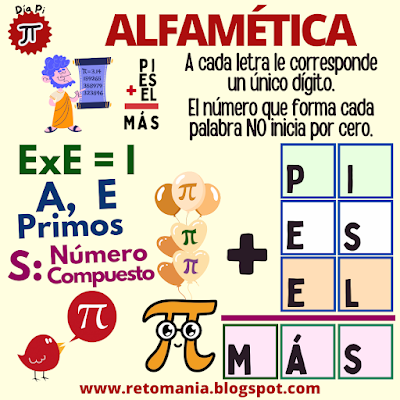 DÍA PI Día de las Matemáticas, Día Pi, Día de Pi, Día Internacional de las Matemáticas, Día del número Pi, Acertijos, Desafíos matemáticos, Retos matemáticos, Problemas matemáticos, Alfamética, CriptoAritmética, CriptoSuma, CriptoGrama, Juegos de Palabras, Juegos de Letras, Suma de Letras, Suma de Palabras, Juegos en el aula, Juegos educativos, Juegos mentales, Reto mental, Retos virales, Retos mentales, Solo para Genios, Retos Solo para Genios