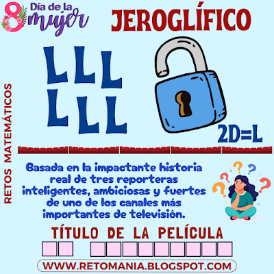 Desafíos matemáticos, Retos matemáticos, Problemas matemáticos, Retos visuales, Juegos visuales, Retos mentales, Retos virales, Juegos mentales, Día de la Mujer, Día Internacional de la Mujer, Juegos visuales, Jeroglíficos, Jeroglíficos escolares,