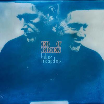 Ed O'Brien - Blue morpho (2026)