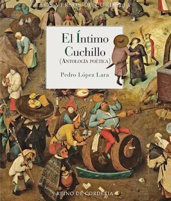 Pedro López Lara. El íntimo cuchillo
