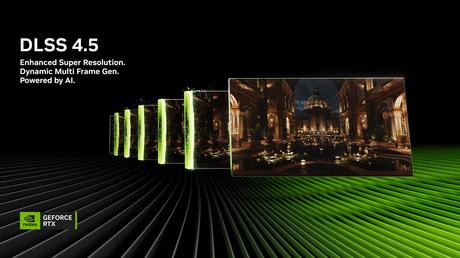 DLSS 4.5 con Dynamic Multi Frame Generation y Multi Frame Generation 6X ya se encuentran disponibles