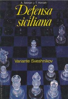 Defensa Siciliana, Variante Sveshnikov, A. Adorjan y T.Horvath (PDF)