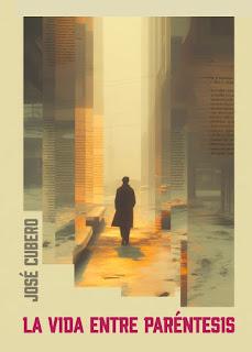 La vida entre paréntesis