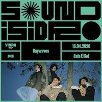Concierto de Baywaves en Sala El Sol dentro de Sound Isidro