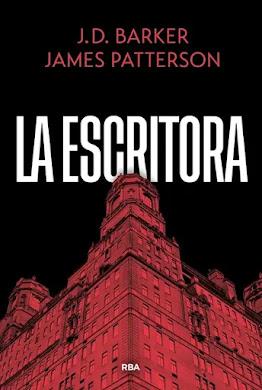 Portada de la novela La escritora de Barker y Patterson, Editorial RBA