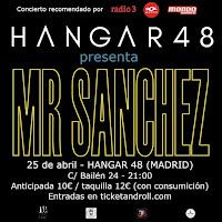 Concierto de Mr Sanchez en Hangar 48