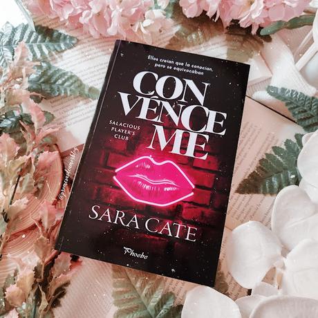 Reseña | Convénceme, Sara  Cate