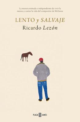 Lento y salvaje  de Ricardo Lezón