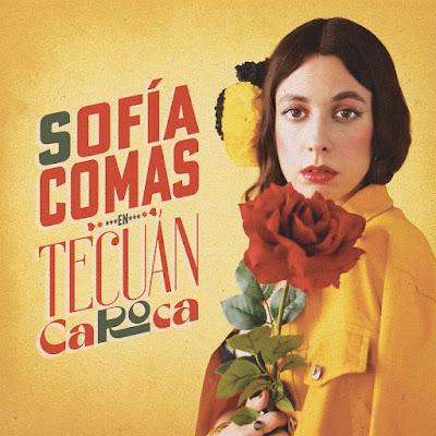 SOFÍA COMAS: 'TECUÁN CAROCA'
