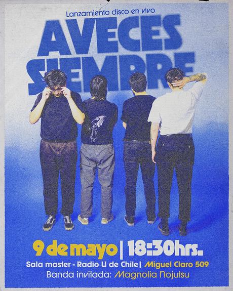 Aveces Siempre lanzará su disco en Sala Máster el sábado 9 de mayo