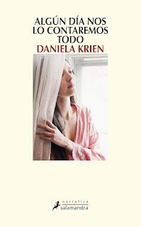 Algún día nos lo contaremos todo, de Daniela Krien