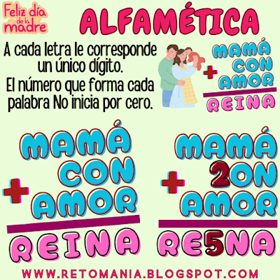 Día de la madre, Día de mamá, Día de las madres, Desafíos matemáticos, Retos matemáticos, Retos mentales, Juegos mentales, Juegos virales, Retos virales, Problemas matemáticos, Aprender jugando, Jugando aprendo, Juegos de aula, Juegos matemáticos, Juegos de Palabras, Juegos de números, Suma de letras, Suma de Palabras, Alfamética, CriptoAritmética