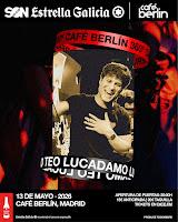 Concierto de Teo Lucadamo en Café Berlín 360 de la mano de Son Estrella Galicia