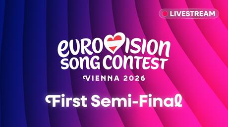 PRIMERA SEMIFINAL DE EUROVISIÓN 2026