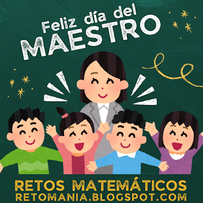 Maestro, Día del Maestro, Día del Profesor, Acertijos, Juegos mentales, Juegos virales, Juegos en el aula, Aprender jugando, Jugando aprendo, Juegos matemáticos