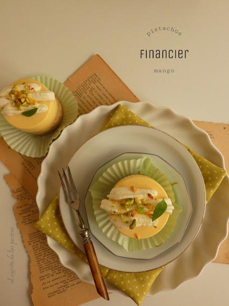 Financier de Pistachos y Mango