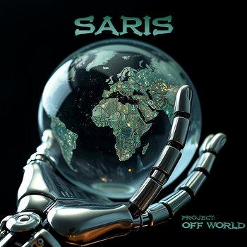 Saris - Project Off World (2026)