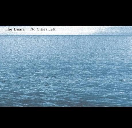 Mejores discos 2000. The Dears. No Cities Left. 2003.