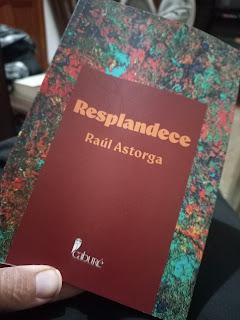 Resplandece, novela de Raúl Astorga
