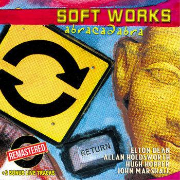 Soft Works - Abracadabra (2003)