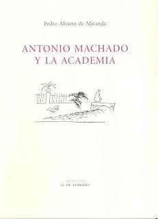 Antonio Machado y la Academia