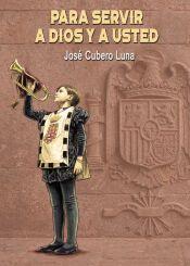 Para servir a Dios y a usted Para servir a Dios y a usted