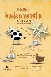 Este libro huele a vainilla Este libro huele a vainilla