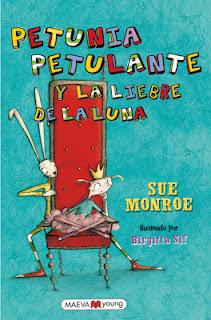 Petunia Petulante y la Liebre de la Luna. Sue Monroe / Brigitta Sif.