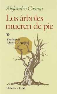 Los árboles mueren de pie Los árboles mueren de pie