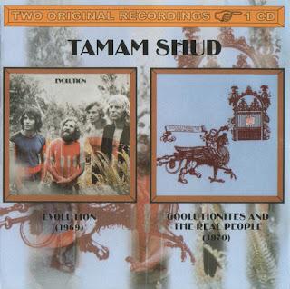 Tamam Shud - Evolution & Goolutionites And The Real People (1969/1970)