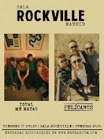 Concierto de Igual me matas y Pelícanos en Rockville este mes de julio