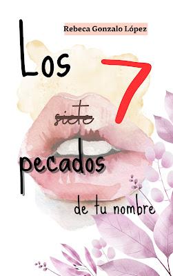 Los 7 pecados de tu nombre ya se puede comprar Los 7 pecados de tu nombre ya se puede comprar