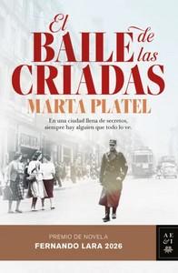 «El baile de las criadas», de Marta Platel